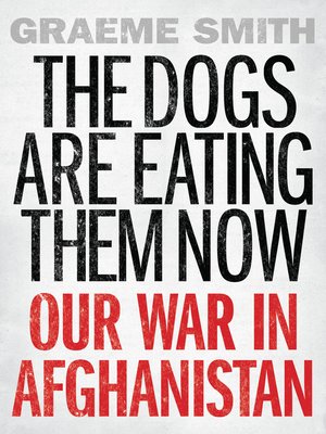 cover image of The Dogs are Eating Them Now
